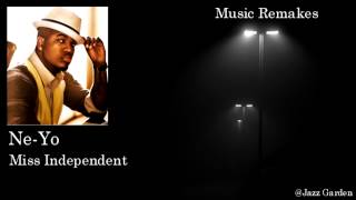 Ne-Yo - Miss Independent (Jazz Version)