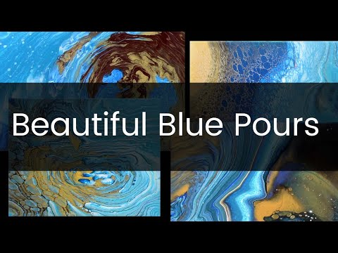 Paint Pour Compilation - Beautiful Blue Pouring Art