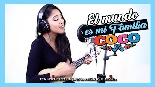 El Mundo Es Mi Familia de "COCO" | Alexia Romero Ukulele Cover