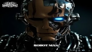 Robot Man Official Video