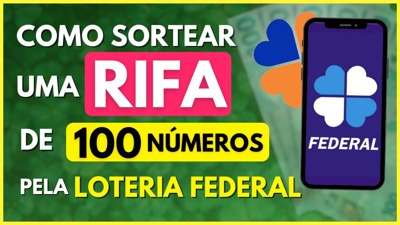 ✅ [LOTERIA FEDERAL] Como fazer o sorteio de Rifa de 100 números pela Loteria Federal - Rifa Online