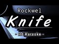 Knife - Rockwell ( Hd Karaoke )