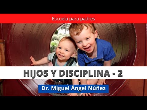 Hijos y disciplina - 2 | CPH