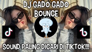 Download lagu DJ GADO GADO BOUNCE | SOUND VIRAL DI TIKTOK ‼️ mp3