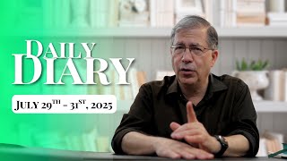 PFL-My Daily Diary for July 29th- 31st, 2025