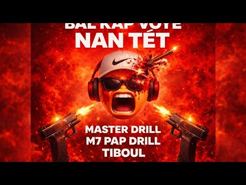 Bal Kap Voye Nan Tèt  backup malandren] master drill - M7 papa drill - tiboul 476