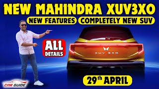 2024 Mahindra XUV3XO SUV Details ! XUV300 Facelift ? Tata Nexon Rival | ADAS + Panoramic Sunroof