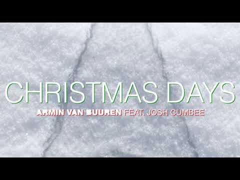 Armin van Buuren Feat. Josh Cumbee - Christmas Days (Official Audio)