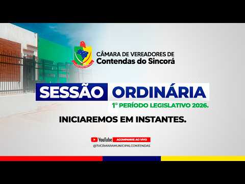 SESSÃO ORDINÁRIA - CÂMARA DE VEREADORES DE CONTENDAS DO SINCORÁ 26/02/2026