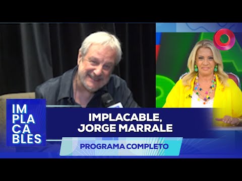 Implacable, Jorge Marrale | #Implacables Completo 10/01 - El Nueve