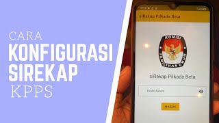Download lagu SIREKAP PART 1  TATA CARA KONFIGURASI SIREKAP DI HANDPHONE mp3