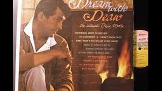 Dream  With Dean -The Intimate Dean Martin  - Everybody Loves Somebody  /Reprise