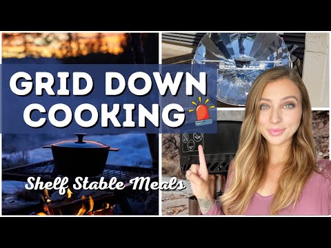 Grid Down Cooking | No Power Meal Ideas | Shelf Stable Meals