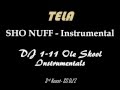 Tela Sho Nuff Instrumental DJ 1 11