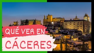 GUÍA COMPLETA ▶ Qué ver en la CIUDAD de CÁCERES (ESPAÑA) 🇪🇸 🌏 Turismo y viajes a EXTREMADURA