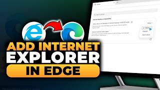 How To Add Internet Explorer in Microsoft Edge (𝟮𝟬𝟮𝟲) | 100% WORKS | N