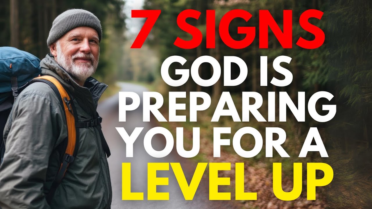 7 SIGNS GOD IS PREPARING YOU FOR A LEVEL UP.