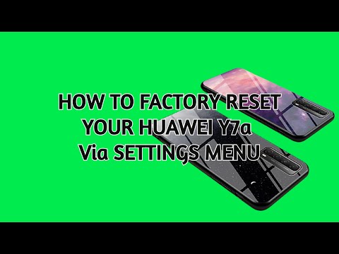 How to Factory Reset your Huawei Y7a via Settings Menu