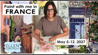 Come Paint with me in France!
