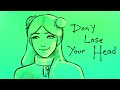 [ANIMATIC] Don't lose your head(beheaded)- Six the musical
