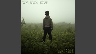 Way Back Home Music Video