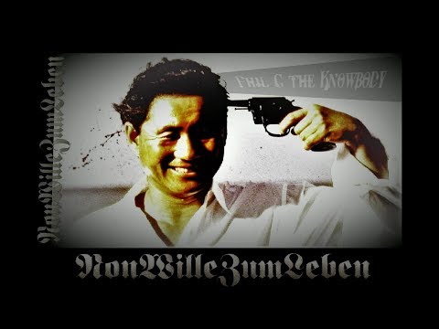 Phil G the Knowbody | NonWilleZumLeben |