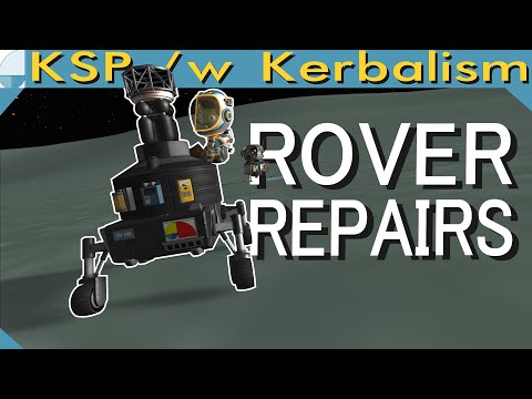 Rover Repairs | Stream pt. 2/3 (KSP 1.12.3)