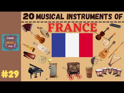 20 MUSICAL INSTRUMENTS OF FRANCE | LESSON #29 |  MUSICAL INSTRUMENTS | LEARNING MUSIC HUB