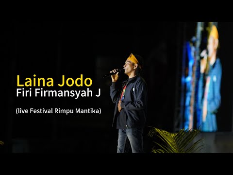 Firi Firmansyah J - Laina Jodo (Live at Festival Rimpu Mantika | Kota Bima)