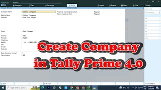 create company in tally prime 4.0 | How to create company in tally prime 4.0 | Tally prime 4.0