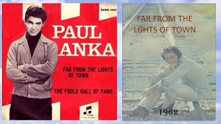 &quot;Far From The Lights of Town&quot; (Lyrics)   by  Paul Anka   1961