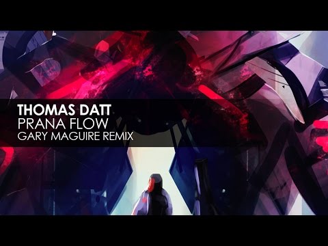 Thomas Datt - Prana Flow (Gary Maguire Remix)