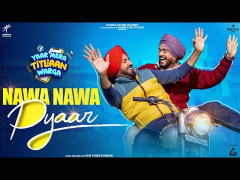 Nawa Nawa Pyar Hoya Ae | Gippy Grewal | Tanu Grewal | Karamjit Anmol | Punjabi Song