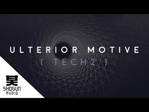 Ulterior Motive - Tech2
