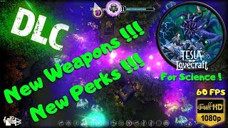 Tesla vs Lovecraft For Science DLC !