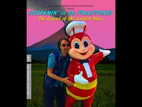 SCREAMIN’ in the PHILIPPINES: The Legend of the Loudest Kano