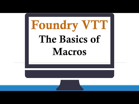 Foundry VTT The Basics of Macros