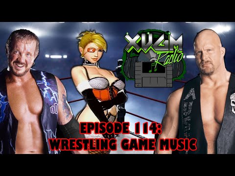 XVGM Radio Podcast - Episode 114: Wrestling Games Music
