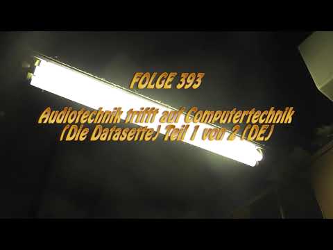 Audiotechnik trifft auf Computertechnik (Die Datasette) Teil 1 von 2 (DE) #0393