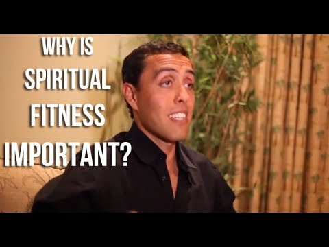 Are you spiritually fit? - What is spiritual fitness? Why is it important? - JRCTv