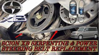Scion XB Serpentine & Power Steering Belt Replacement How-To