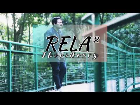 Rela II • JhoviGerry (Official Video Lirik)