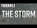 Foxhole War 83: The War's First Storm Cannons Rain Down on Godcrofts