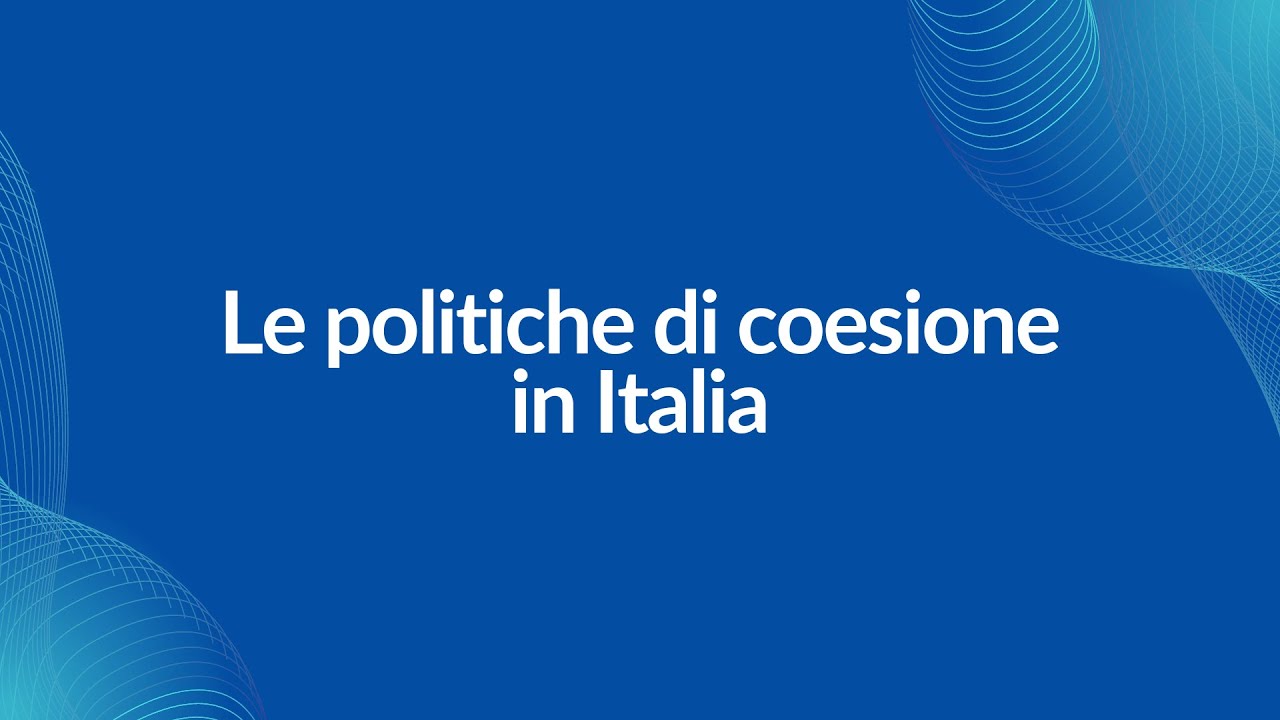 Le politiche di coesione in italia