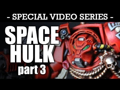 SPACE HULK The Board Game 2009 Edition Series Part 3 - The Terminators are finished!