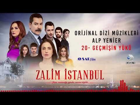 Zalim İstanbul Soundtrack - 20 Geçmişin Yükü (Alp Yenier)