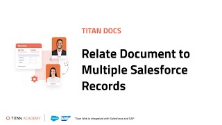 Titan Docs | Relate Document to Multiple Salesforce Records