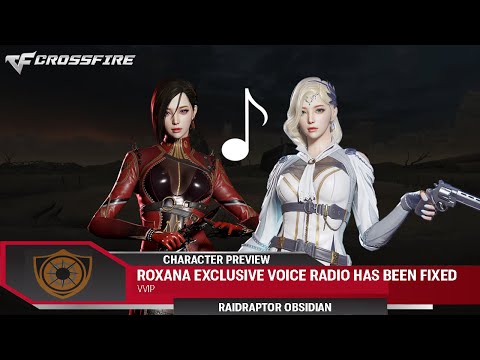 Roxana | Exclusive Voice Pack (Preview) || CrossFire Philippines