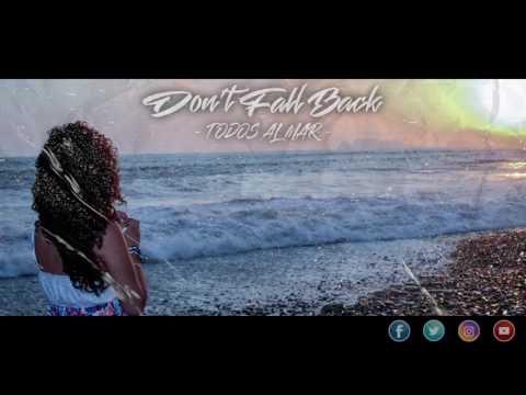 Don't Fall Back- Todos al Mar [Full Album]