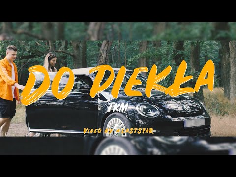 TKM - Do Piekła prod. Loyd (OFFICIAL VIDEO)